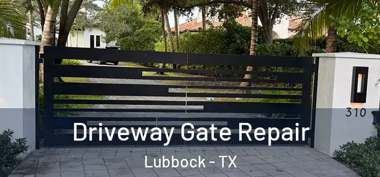 Driveway Gate Repair Lubbock - TX