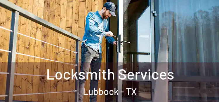 Locksmith Services Lubbock - TX